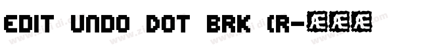 Edit Undo Dot BRK (R字体转换